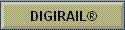 DIGIRAIL�