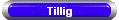 Tillig