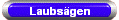 Laubs�gen